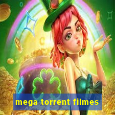 mega torrent filmes